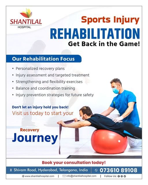 Sports Injury Rehabilitation: Get Back in the Game| Shantilal Hospital